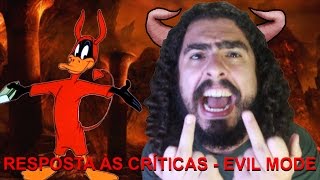 Respondendo críticas parte 2  Evil Mode Pirula 185 [upl. by Elvie]