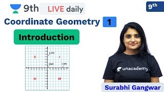 CBSE Class 9 Coordinate Geometry  L 1  Maths  Unacademy Class 9 and 10  Surabhi Maam [upl. by Dnalrah]