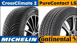 Michelin CrossClimate 2 vs Continental PureContact LS [upl. by Parsifal980]