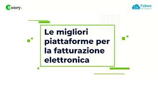 Le migliori piattaforme per la fatturazione elettronica [upl. by Sybilla]