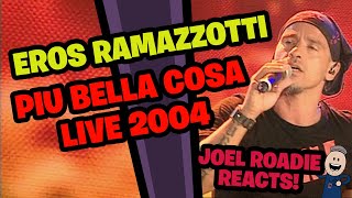 Eros Ramazzotti  Piu Bella Cosa 2004 Live  Roadie Reacts [upl. by Tankoos]