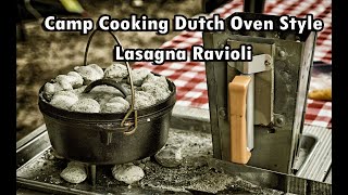 Dutch Oven Cooking  Lasagna Ravioli [upl. by Neville627]