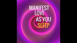 quotSOAK IN LOVEquot AFFIRMATIONS Manifest LOVE As You SLEEP2 Hours [upl. by Proulx]