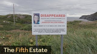 Missing What happened to JenniferHillier Penney Part 1  The Fifth Estate [upl. by Lubet]