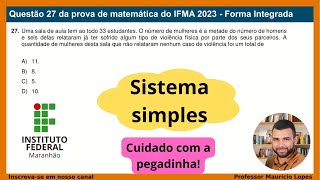 12  Questão 27 IFMA 2023  Forma Integrada [upl. by Marelya]