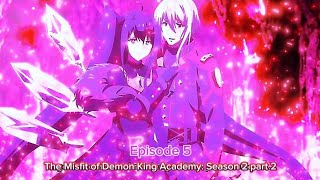 The Misfit of Demon King Academy Season 2 part 2 Episode 5 engsub [upl. by Buschi]