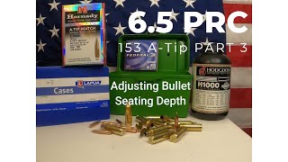 65 PRC Part 3  Adjusting Bullet Seating Depth to Achieve Better Groups [upl. by Moseley]