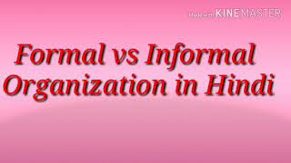 Difference bw formal and informal organization in Hindi by learn on tips [upl. by Soph366]