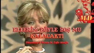 ELLERİM BÖYLE BOŞ MU KALACAKTI MD [upl. by Hurff]