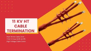 HT Cable Termination11KV XLPE Cable Heat Shrink Termination [upl. by Aihsyla]