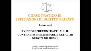 48 IL CONTRATTO PRELIMINARE E GLI ALTRI NEGOZI GIURIDICI [upl. by Dayir]