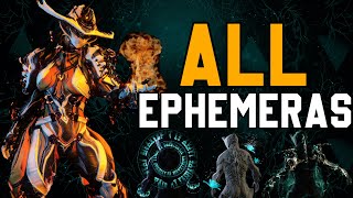 All Farmable EPHEMERAS of Warframe  What they look like amp How to get them OUTDATED [upl. by Latty]