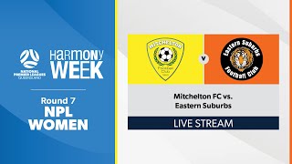 NPL Women Round 7  Mitchelton FC vs Eastern Suburbs [upl. by Naawaj]