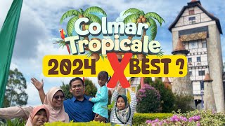 10 Sebab Colmar Tropicale Tak Best Tahun 2024 [upl. by Vivle]