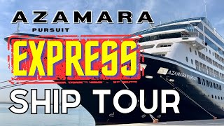 EXPRESS SHIP TOUR in under 2 minutes Azamara Pursuit  Overview Tour amp Highlights [upl. by Enelear]