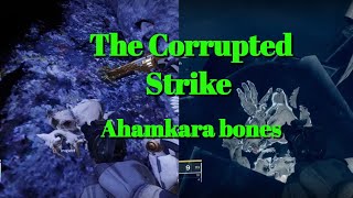 Ahamkara bones corrupted strike locationsLore Marasenna Destiny 2 [upl. by Boatwright]