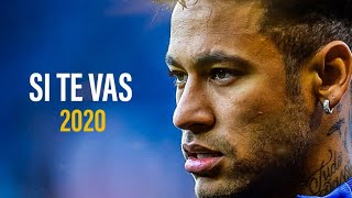 Neymar Jr ► Si Te Vas  Sech ft Ozuna 2020 ᴴᴰ [upl. by Drucy142]