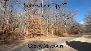 Gipsy Missouri Somewhere Ep 27 [upl. by Snider]