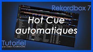 TUTORIEL  ALPHATHETA  REKORDBOX 7 HOT CUE AUTOMATIQUES par Julien TOURNADRE [upl. by Nnyl555]