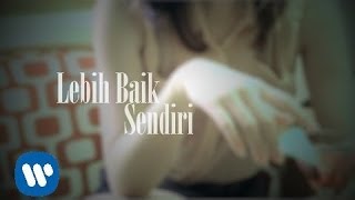 Deddy Dores  Lebih Baik Sendiri Official Music Video [upl. by Tlihcox]