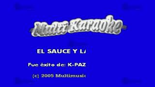 El Sauce Y La Palma  Multikaraoke ► Éxito De Grupo KPaz [upl. by Naujat]