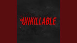 UNKILLABLE [upl. by Lertnek]