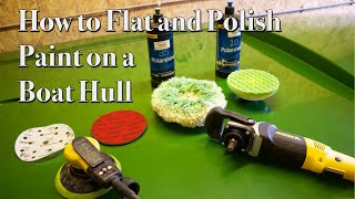 How to Flat and Polish Paint on a Boat Hull with Mirka Products [upl. by Elyc]