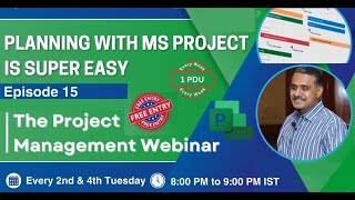 The Planning with MS Project is Super Easy  The Project Management Webinar  Episode15  pmwares [upl. by Ardnat]