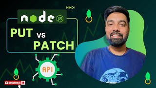 Nodejs Put and Patch API Hindi  Tutorial 16 [upl. by Rohn]