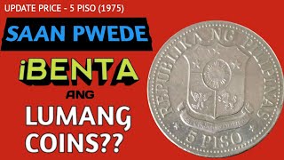 1975 5 PISO  PAGBEBENTA NG LUMANG COINS  UPDATE PRICE [upl. by Ntisuj]