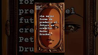 Frases de un gato imaginario «La mejor forma de predecir el futuro es crearlo»Peter Drucker [upl. by Selie458]