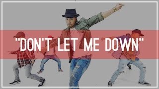 Chainsmokers quotDont Let Me Downquot Choreography by Vinh Nguyen  KINJAZ [upl. by Rosenkranz]