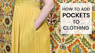 How to Add Pockets to Clothing [upl. by Ymorej]