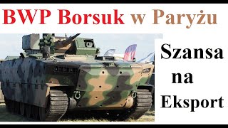 BWP Borsuk w Paryżu  Czy jest szansa na Eksport [upl. by Nosnorb695]