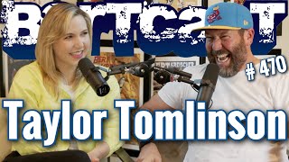 Bertcast  470  Taylor Tomlinson amp ME [upl. by Oran]