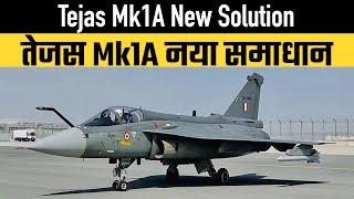 Tejas Mk1A New Solution [upl. by Trevar]