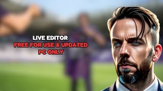 FM24 LIVEEditor  FREE FOR USE amp LEGIT \ PC ONLY [upl. by Airak]