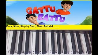 Gattu battu title song cartoon  Piano Keyboard cover TutorialEasySlow Notations [upl. by Nohshan680]