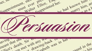 Persuasion by Jane Austen Full Audiobook Unabridged Readable Text  Story Classics [upl. by Lambard]