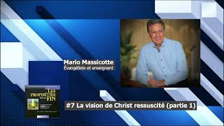 E07 La Vision de Christ partie 1 [upl. by Maloney]