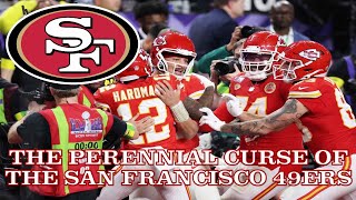 The Perennial Curse of the San Francisco 49ers [upl. by Galen]