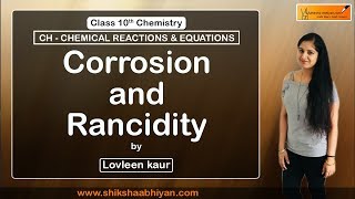 Corrosion and Rancidity  Chemical Reactions and Equations  CBSE Class 10 Chemistry [upl. by Dekeles]