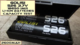 Golisi S26 2600mAh 18650 Batteries  Test [upl. by Annodal]