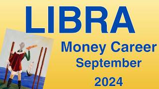 ♎️ Libra September 2024 💰 Clarity and Truth 💰 Money Career Finance Tarot Reading [upl. by Ahsoek]