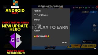 NEW UPDATE SCRIPT HERO CHEAT THETAN ARENA HACK THE TAN ARENA GAME GUARDIAN [upl. by Ecirehc]