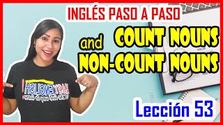 Lección 53👩🏻‍🏫 Sustantivos Contables e Incontables en INGLÉS 🧾🧮 Count and Noncount nouns [upl. by Speroni]