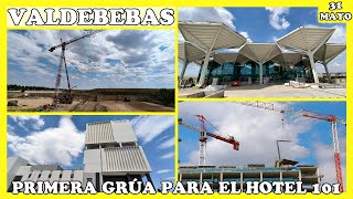 🚧 INSTALAN LA PRIMERA GRÚA TORRE PARA EL HOTEL 101  VALDEBEBAS MADRID  31 MAYO 2024 🚧 [upl. by Enad]