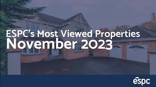 ESPCs Most Viewed Properties  November 2023 [upl. by Nakre]