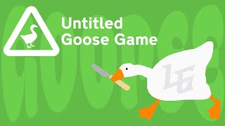 Being the silliest Goose  Untitled Goose Game FULL PLAYTHROUGH [upl. by Tteirrah]