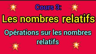 cours 3 les nombres relatifs opérations sur les nombres relatifs شرح بالدارجة [upl. by Arral]